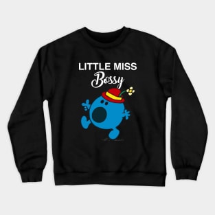 Little Miss Bossy Crewneck Sweatshirt